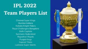 IPL 2022 Team Players List