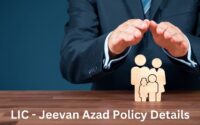 LIC New Insurance Plan - Jeevan Azad Policy Details