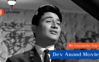 My Favorite Top 10 Dev Anand Movies