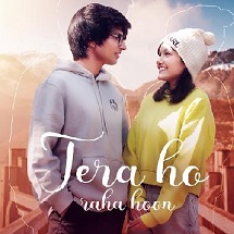 Tera Ho Raha Hoon Trending Hindi Song | Sourav Joshi