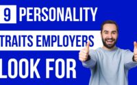 9 Personality Traits Employers Look For