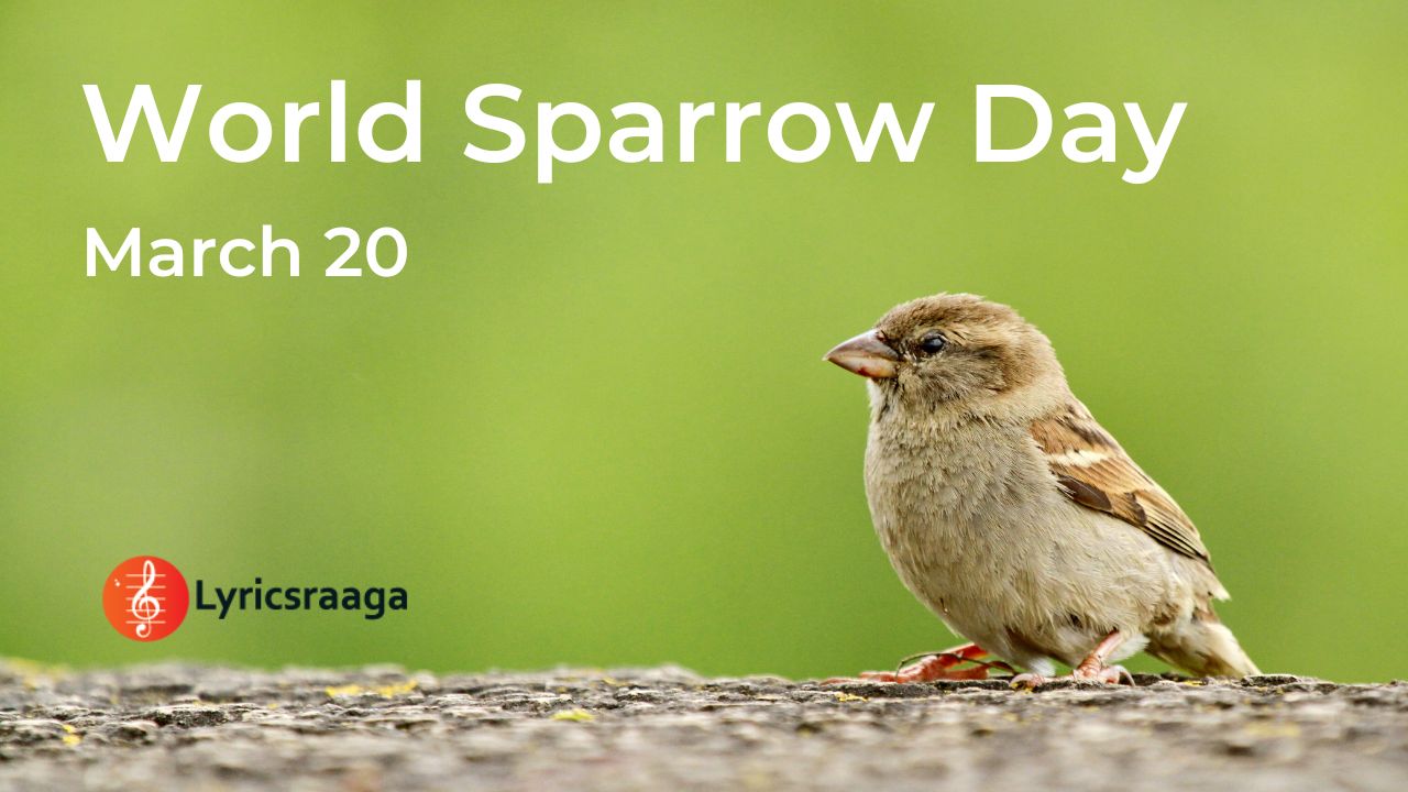 World Sparrow Day – History | Significance | Themes | Quotes