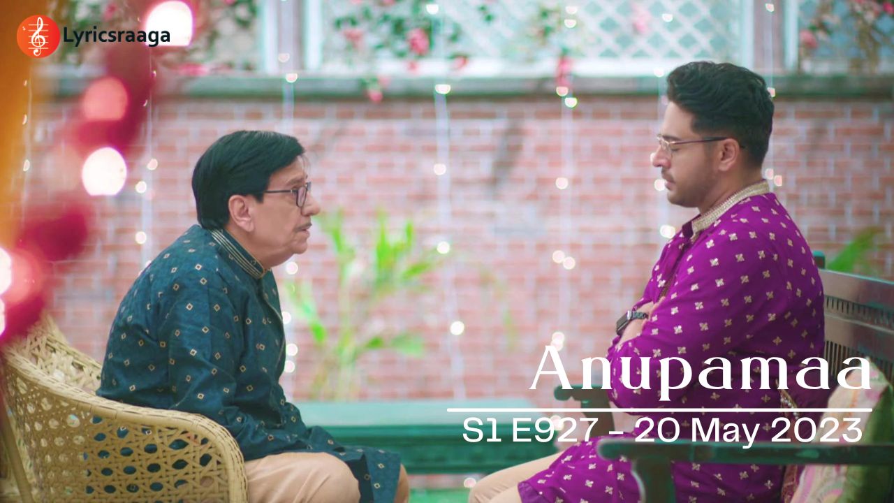  Anupamaa Episode 927 Written Update - 20 May 2023 | Anuj Faces Hasmukh's Questions