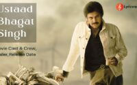 Ustaad Bhagat Singh Movie Cast & Crew | Trailer | Release Date | Review