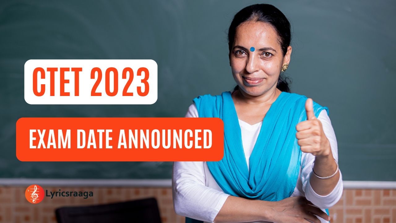 CTET 2023 Exam Date announced - Check Details
