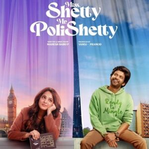 Miss Shetty Mr Polishetty Telugu Film Cast & Crew - Trailer - Release Date