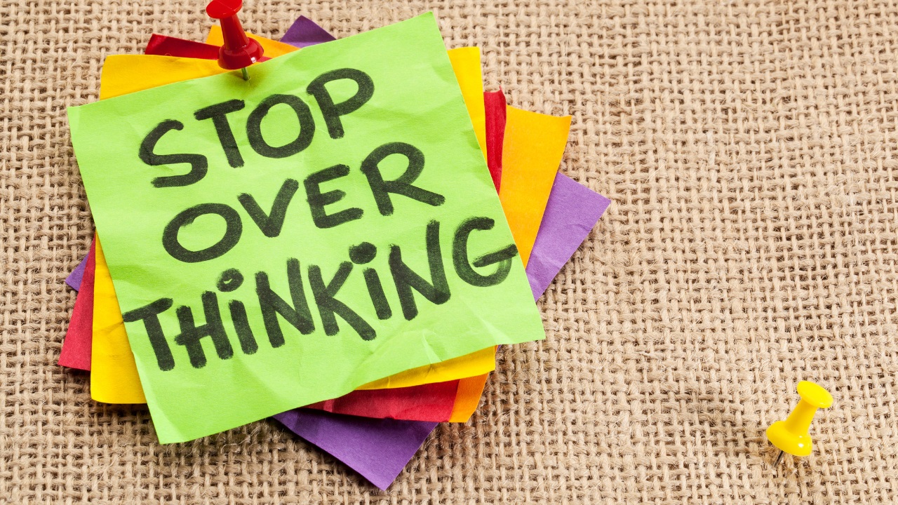 how to overcome overthinking