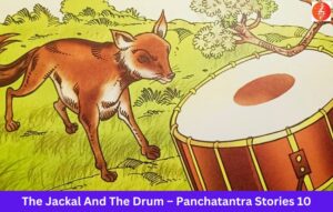 The Jackal And The Drum – Panchatantra Stories 10
