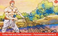 Three Fish And The Fishermen – Panchatantra Stories 8
