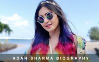 Adah Sharma Biography | Age | Movies | Relationship