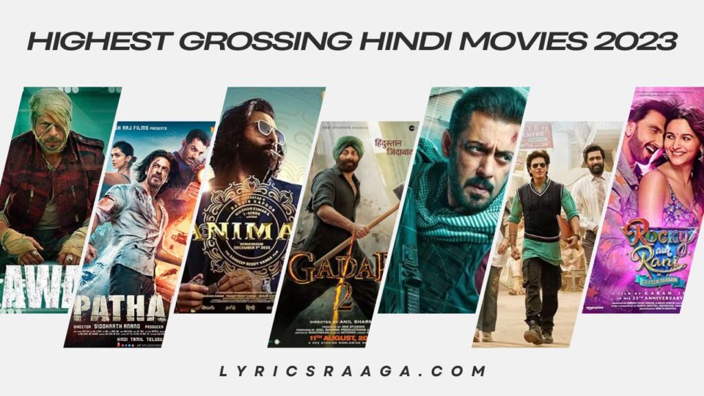 Highest Grossing Hindi Movies 2023 Lyrics Raaga