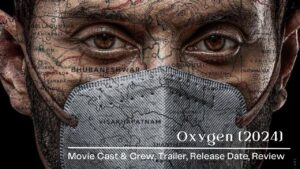 Fahadh Faasil Oxygen Movie Cast & Crew | Trailer | Release Date