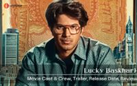 Lucky Baskhar Movie Cast & Crew | Trailer | Release Date | Review