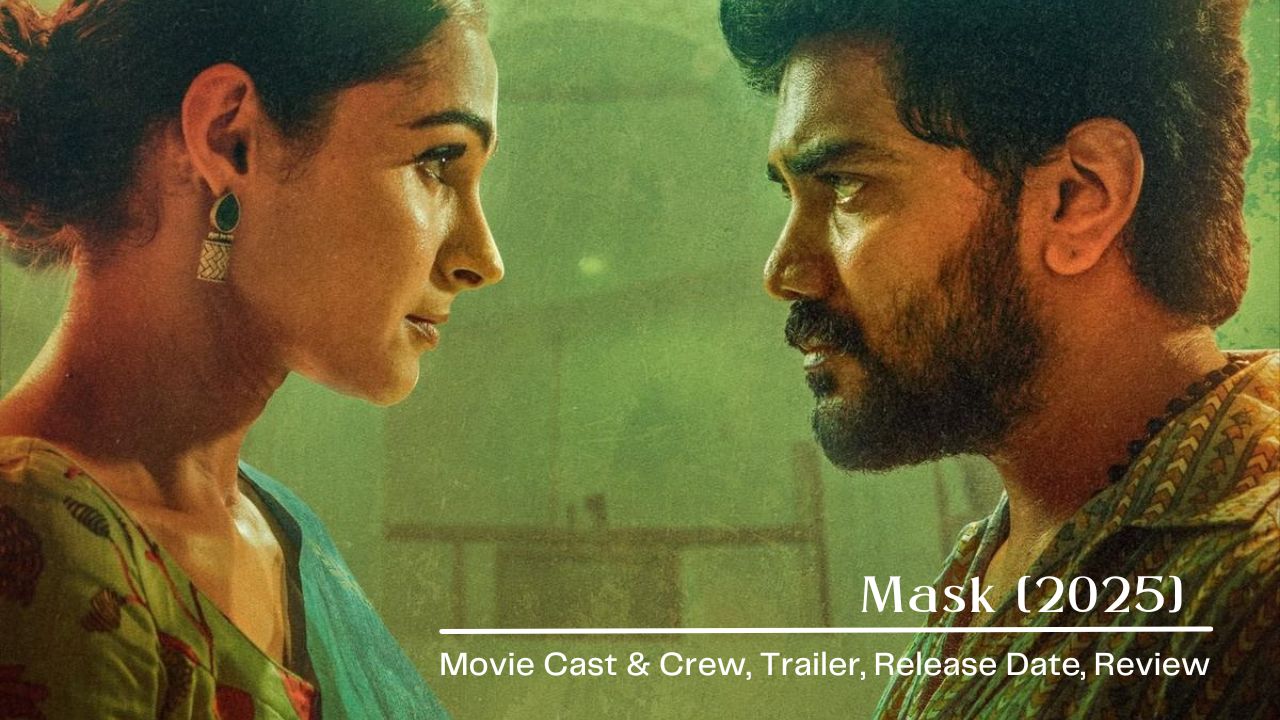 Mask Tamil Movie Cast & Crew, Trailer, Release Date