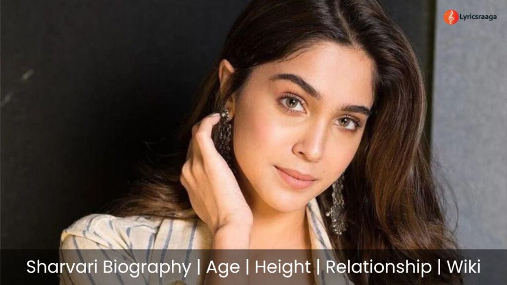 Sharvari Wagh Biography | Age | Height | Relationship | Wiki