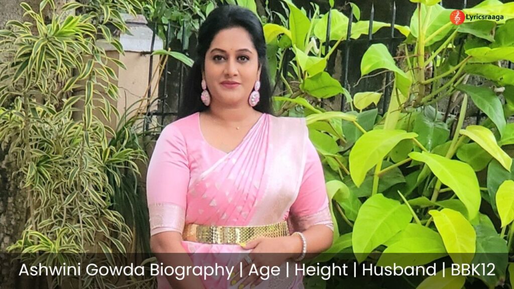 Ashwini Gowda Biography | Age | Height | Husband | BBK12