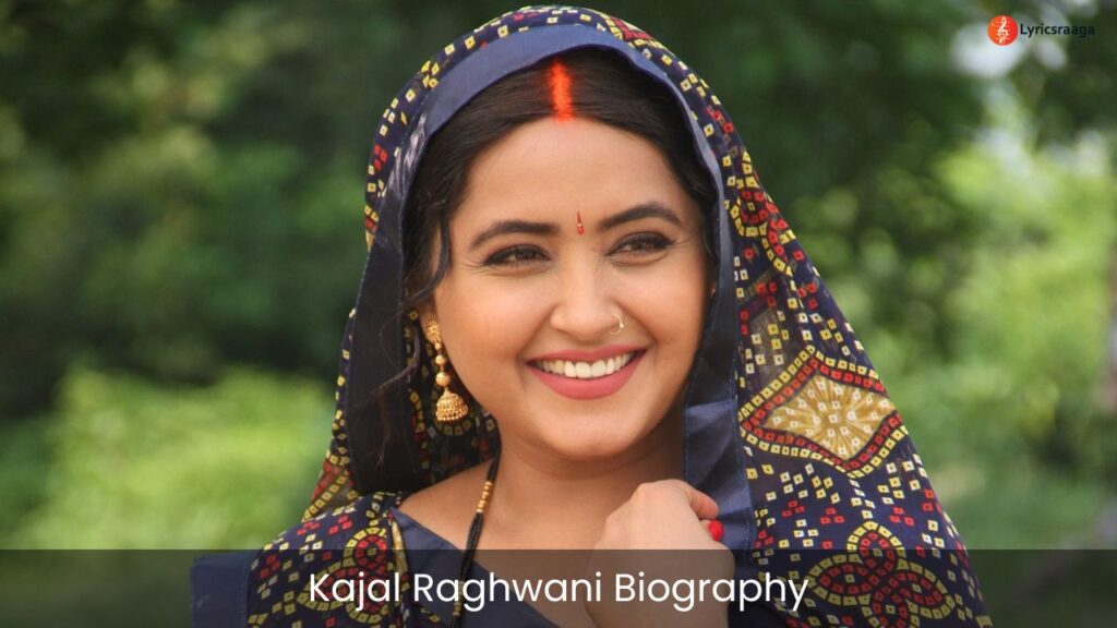 Kajal Raghwani Biography | Age | Height | Movies