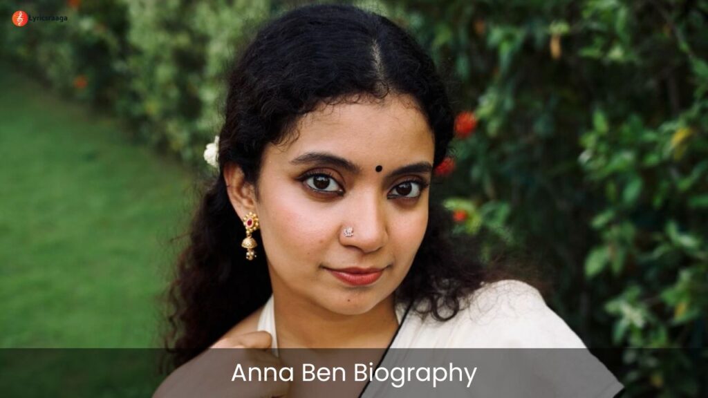 Anna Ben Biography | Age | Height | Movies