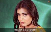 Hebah Patel Biography | Age | Height | Movies