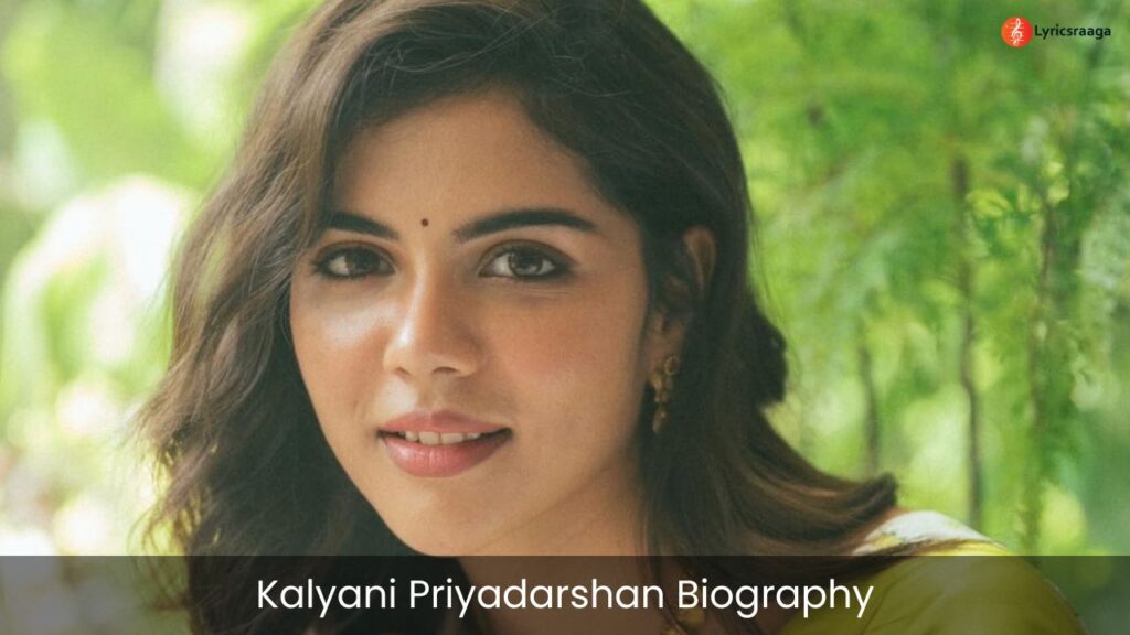Kalyani Priyadarshan Biography | Age | Height | Movies