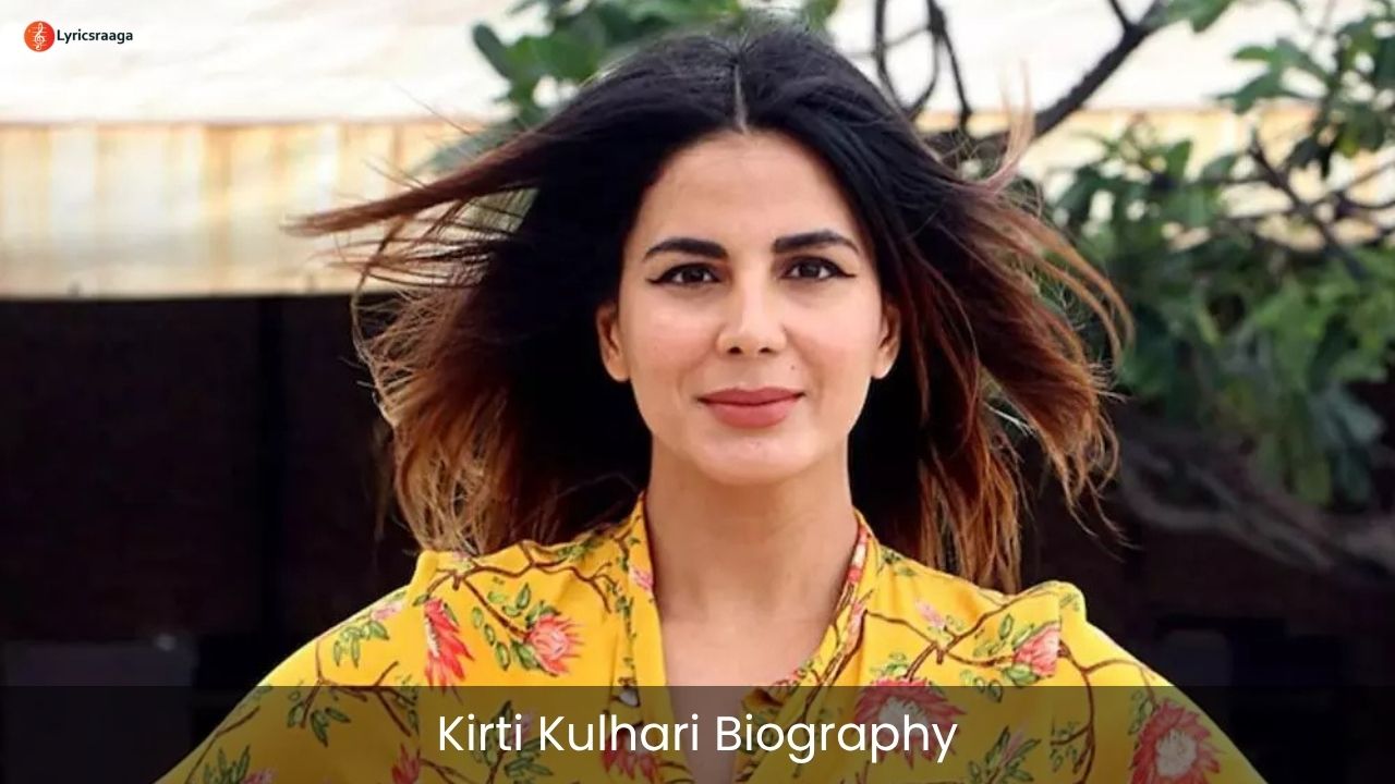 Kirti Kulhari Biography | Age | Husband | Movies