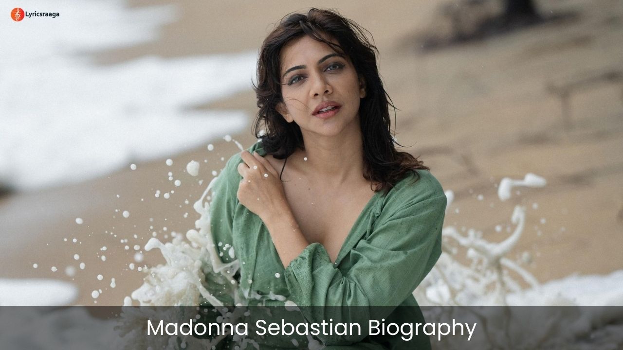Madonna Sebastian Biography | Age | Height | Movies