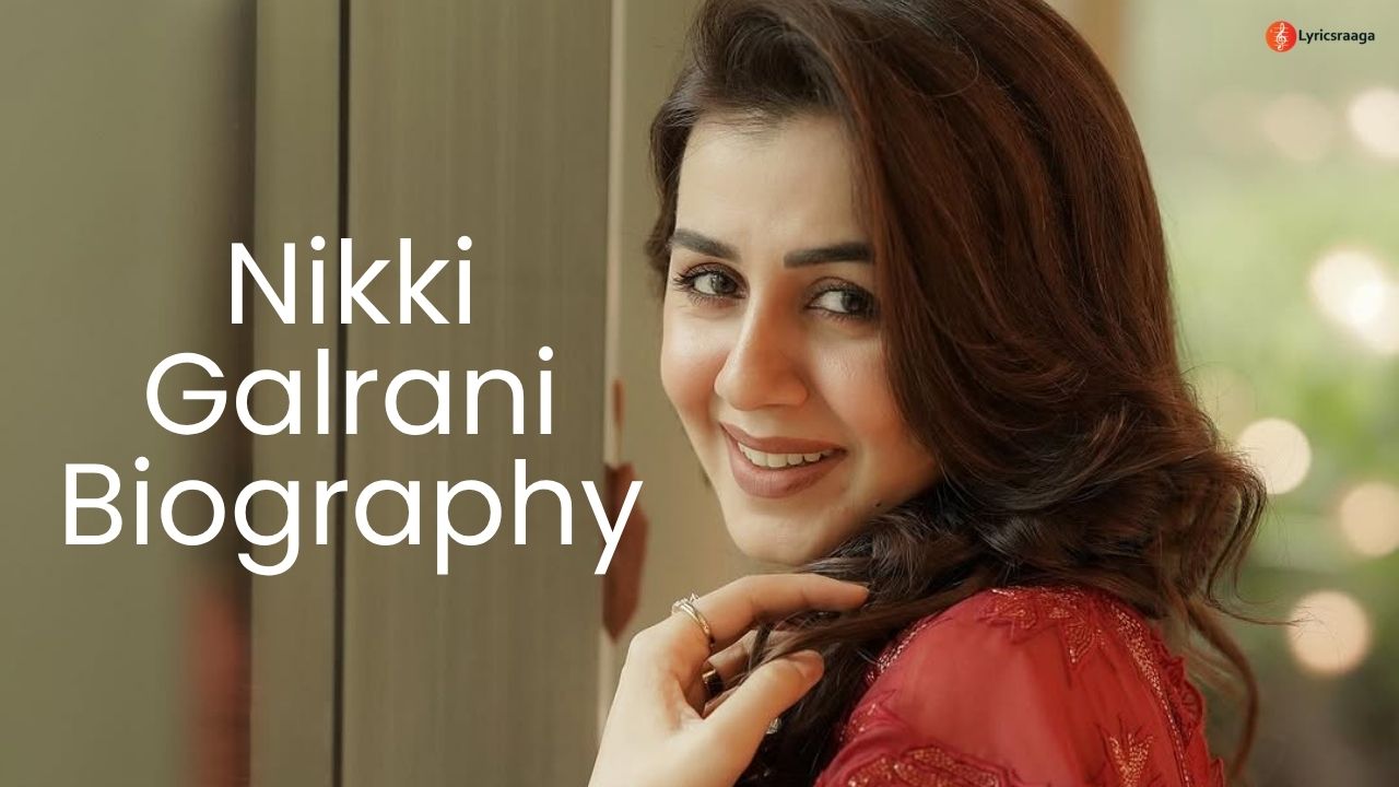 Nikki Galrani Biography | Age | Husband | Movies
