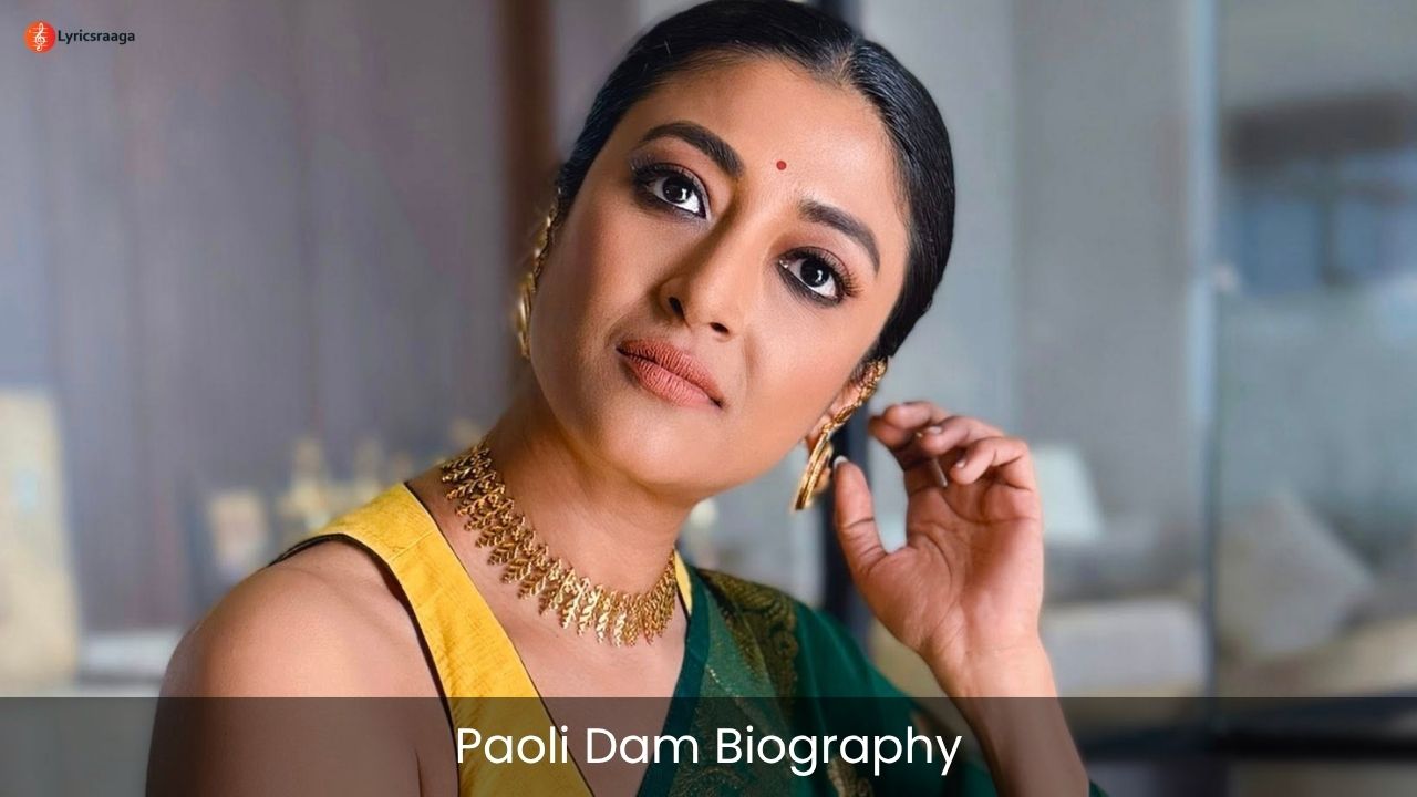 Paoli Dam Biography | Age | Husband | Movies