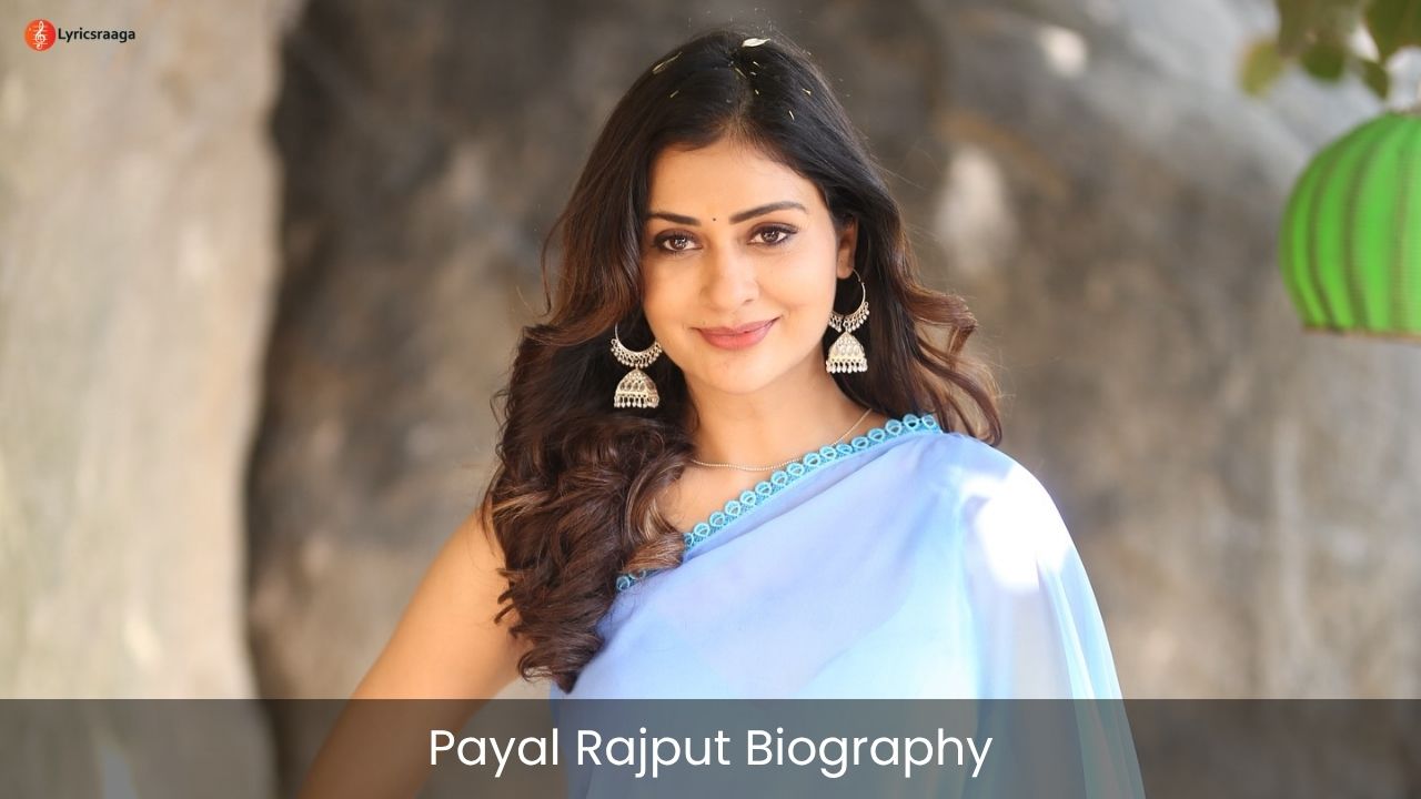 Payal Rajput Biography | Age | Height | Movies