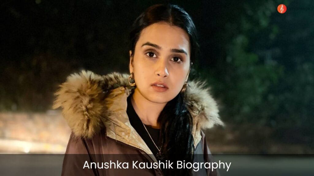 Anushka Kaushik Biography | Age | Height | Movies