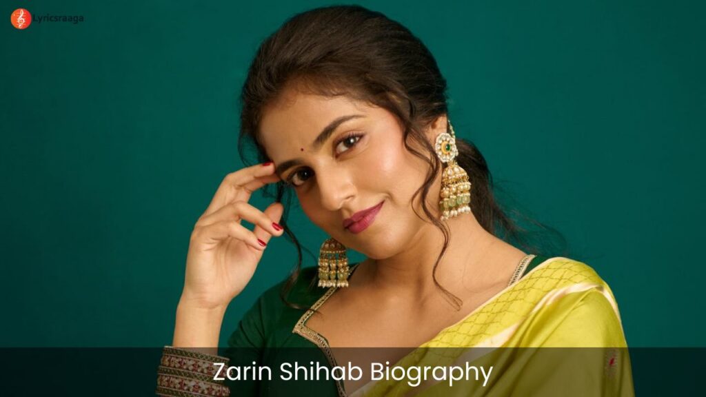 Zarin Shihab Biography | Age | Height | Movies